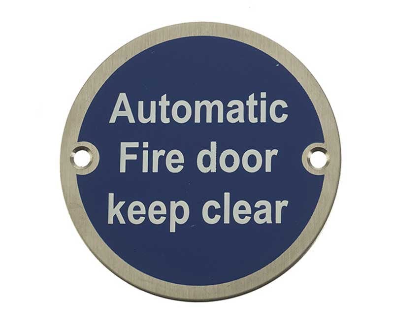 Frelan Hardware Door Furniture Satin Stainless Steel / Signs Frelan - Automatic Fire Door Keep Clear - Signage 75mm Dia. - Satin Stainless St