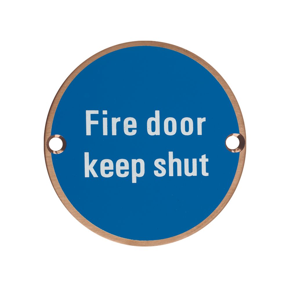 High quality image of the Zoo Hardware - Signage - Fire Door Keep Shut - 76mm dia - PVD Satin Bronze | Sku. zss09-pvdbz | available to order from Trade Door Handles.