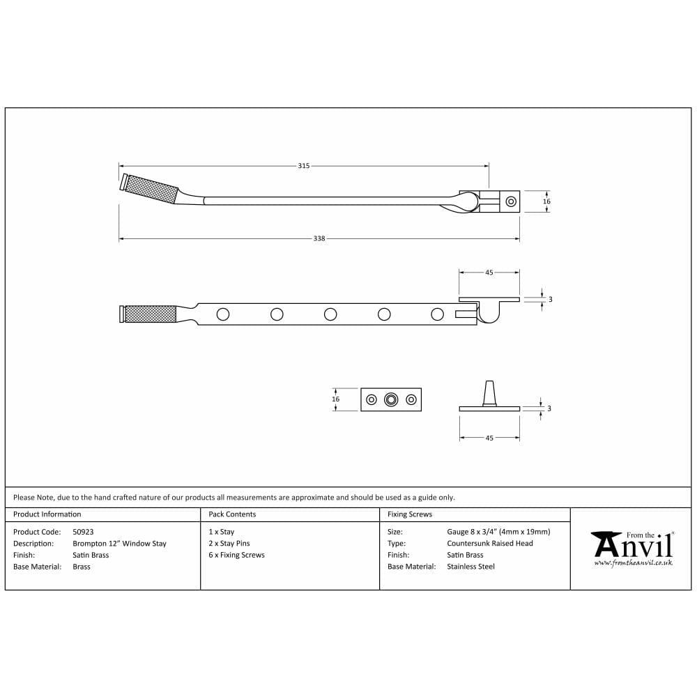 From The Anvil Window Furniture Satin Brass / 12"/300mm From The Anvil - Satin Brass 12" Brompton Stay