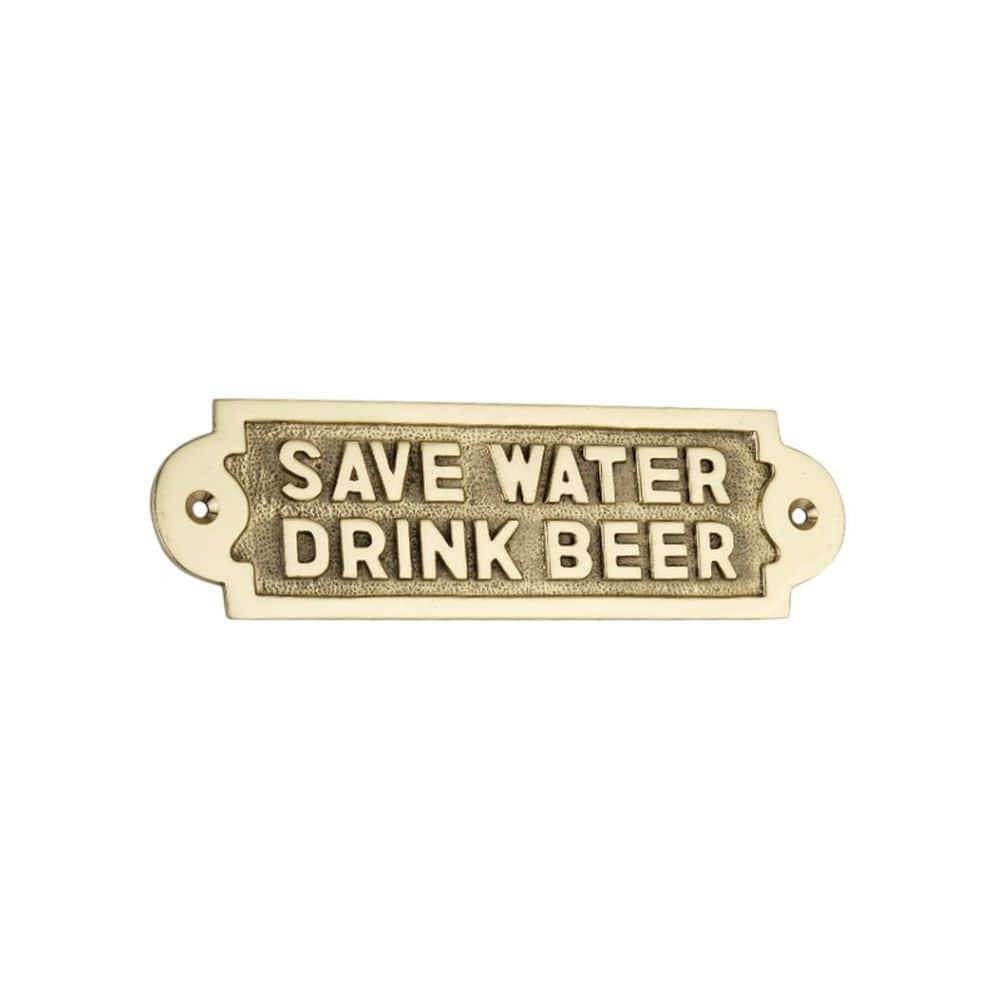 Spira Brass Door Furniture N/A / Polished Brass / Signs Spira Brass - Save Water Drink Beer Door Plate Polished Brass