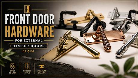 Front Door Hardware for External Timber Doors