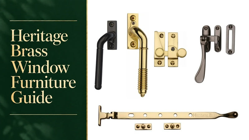 Heritage Brass Window Furniture Guide