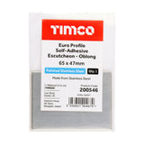 This is an image of Timco - Euro Profile Self-Adhesive Escutcheon - Oblong - Polished Stainless Steel 65 x 47 (1 Each Bag) 200546