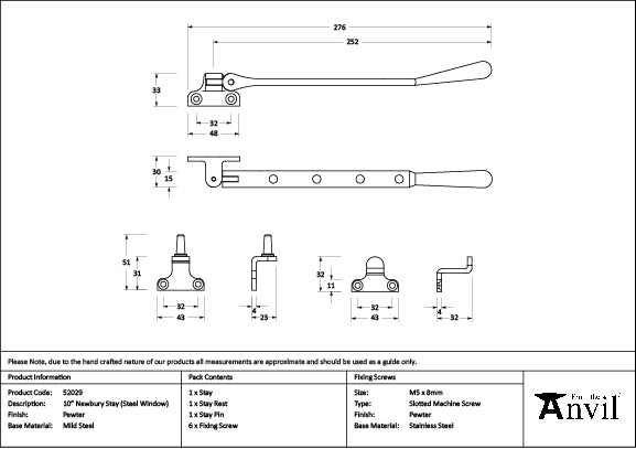 From The Anvil - Pewter 10" Newbury Stay (Steel Window)