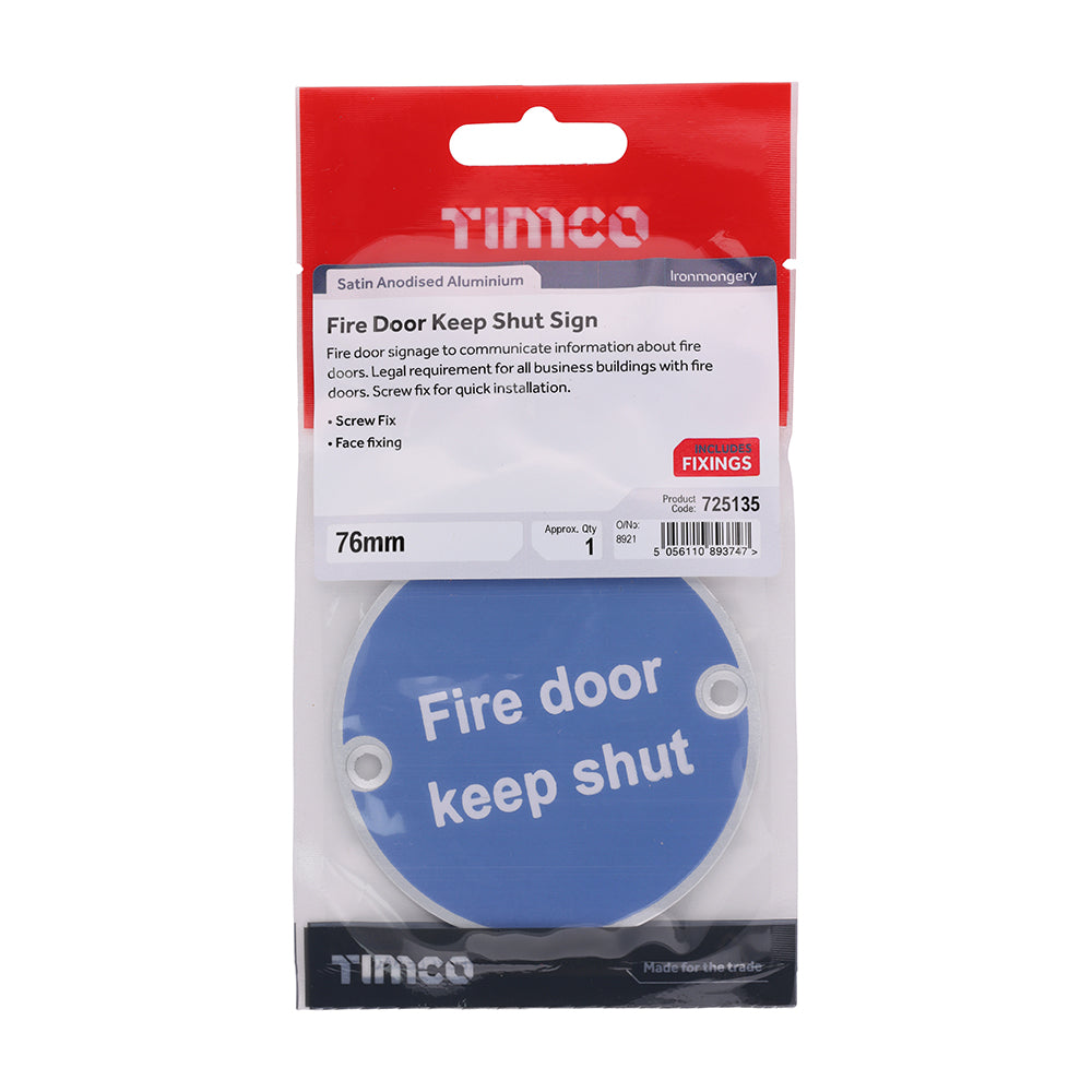This is an image of Timco - Fire Door Keep Shut Sign - Satin Anodised Aluminium 76mm (1 Each TIMpac) 725135