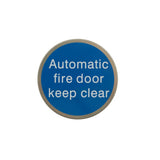 Quality image of Atlantic Automatic Fire Door Keep Clear Disc Sign 75mm 3M Adhesive - Satin Stainless Steel | Sku. as75afdkcasss | available from Trade Door Handles.