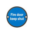 Frelan Hardware Door Furniture Black / Signs Frelan - Stainless Steel Fire Door Keep Shut 75mm Black