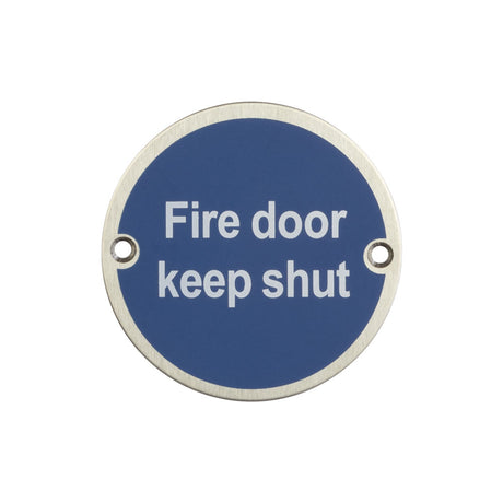 High quality image of Frelan - Fire Door Keep Shut' - Signage 75mm Dia. - Satin Stainless Steel | Sku. fh-js100sss | Trade Door Handles.