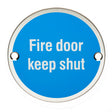 High quality image of Eurospec - Signage Fire Door - Keep Shut - Bright Stainless Steel | Sku. sex1016bss | Trade Door Handles.