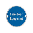 High quality image of the Zoo Hardware - Signage - Fire Door Keep Shut - Satin Aluminium | Sku. zsa09sa | available to order from Trade Door Handles.