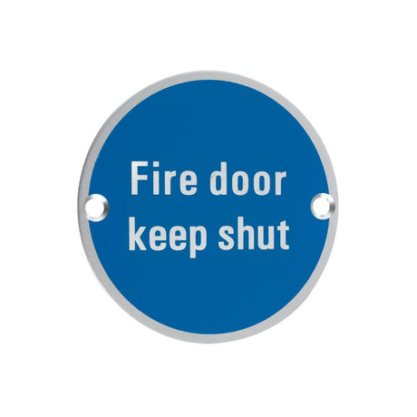 High quality image of the Zoo Hardware - Signage - Fire Door Keep Shut - Satin Aluminium | Sku. zsa09sa | available to order from Trade Door Handles.