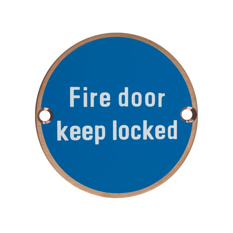 High quality image of the Zoo Hardware - Signage - Fire Door Keep Locked - 76mm dia - PVD Satin Bronze | Sku. zss10-pvdbz | available to order from Trade Door Handles.