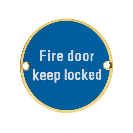High quality image of the Zoo Hardware - Signage - Fire Door Keep Locked - 76mm dia PVD Satin Brass | Sku. zss10-pvdsb | available to order from Trade Door Handles.