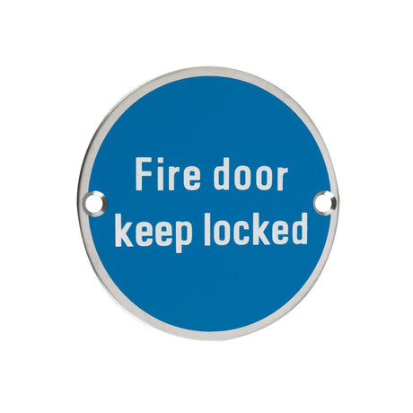 High quality image of the Zoo Hardware - Signage - Fire Door Keep Locked - 76mm dia - Polished Stainless Steel | Sku. zss10ps | available to order from Trade Door Handles.