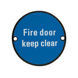 High quality image of the Zoo Hardware - Signage - Fire Door Keep Clear - 76mm dia Powder Coated Matt Black | Sku. zss11-pcb | available to order from Trade Door Handles.
