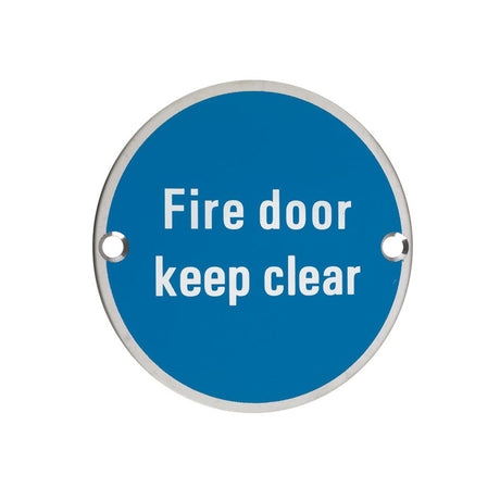 High quality image of the Zoo Hardware - Signage - Fire Door Keep Clear - 76mm dia - Polished Stainless Steel | Sku. zss11ps | available to order from Trade Door Handles.