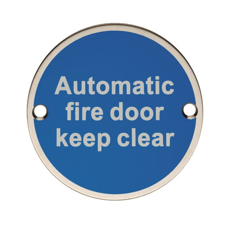 Eurospec Door Furniture Polished Stainless Steel / Signs Eurospec - Automatic Fire Door - Keep Clear - Bright Stainless Steel