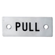 Eurospec Door Furniture Satin Stainless Steel / Signs Eurospec - Pull Symbol Sign - Satin Stainless Steel