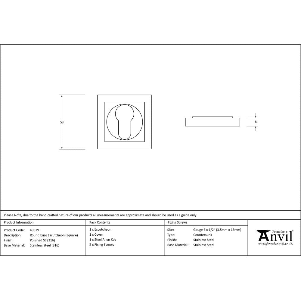 From The Anvil Door Furniture Polished Marine SS (316) / Euro Profile Escutcheons From The Anvil - Polished Marine SS (316) Round Euro Escutcheon (Square)