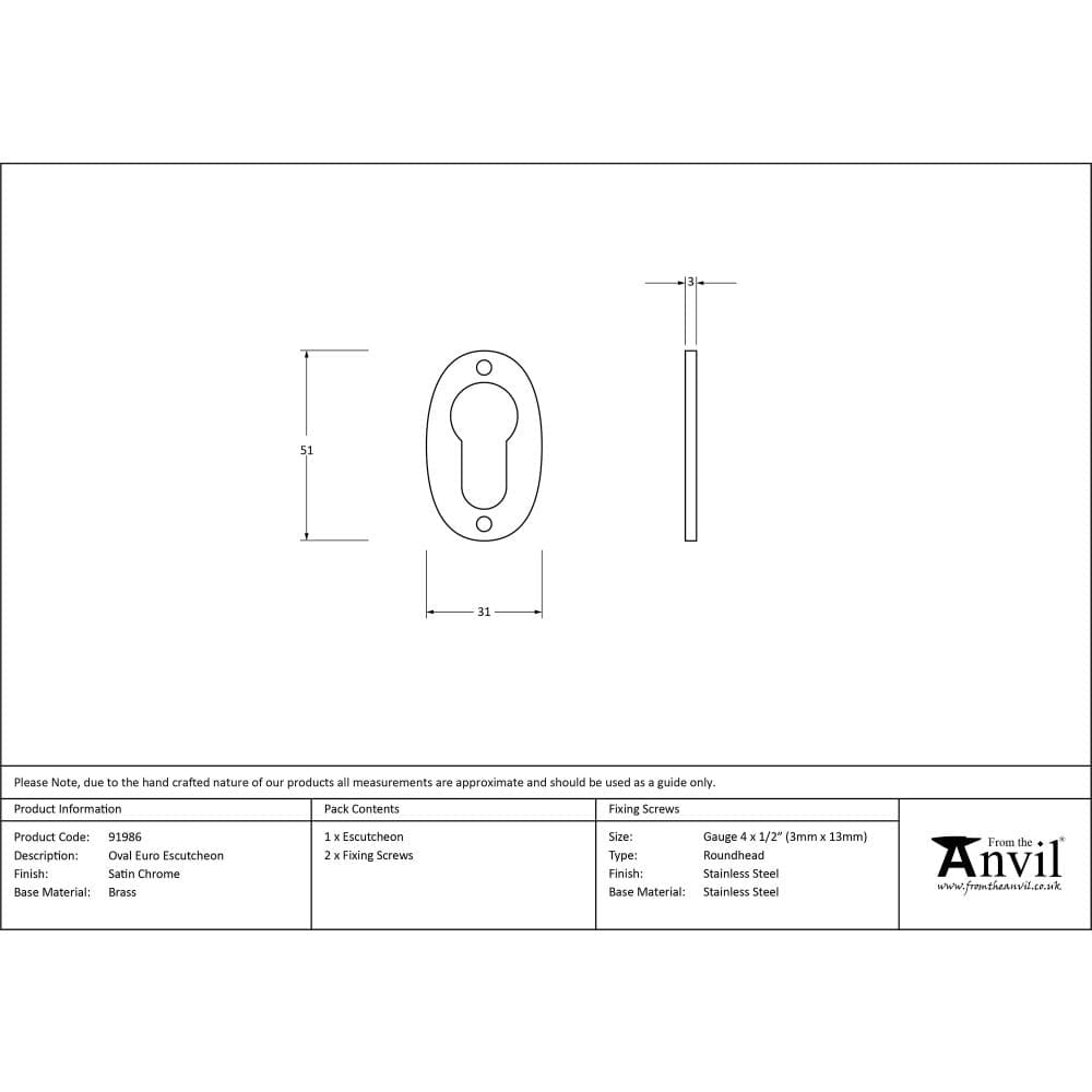 From The Anvil Door Furniture Satin Chrome / Euro Profile Escutcheons From The Anvil - Satin Chrome Oval Euro Escutcheon