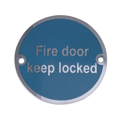 This is an image of a Frelan - Fire Door Keep Locked' - Signage 75mm Dia. - Satin Stainless Steel  that is availble to order from Trade Door Handles in Kendal.