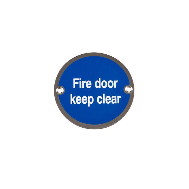 This is an image of a Frelan - Fire Door Keep Clear - Signage 75mm Dia. - Polished Stainless Steel that is availble to order from Trade Door Handles in Kendal.