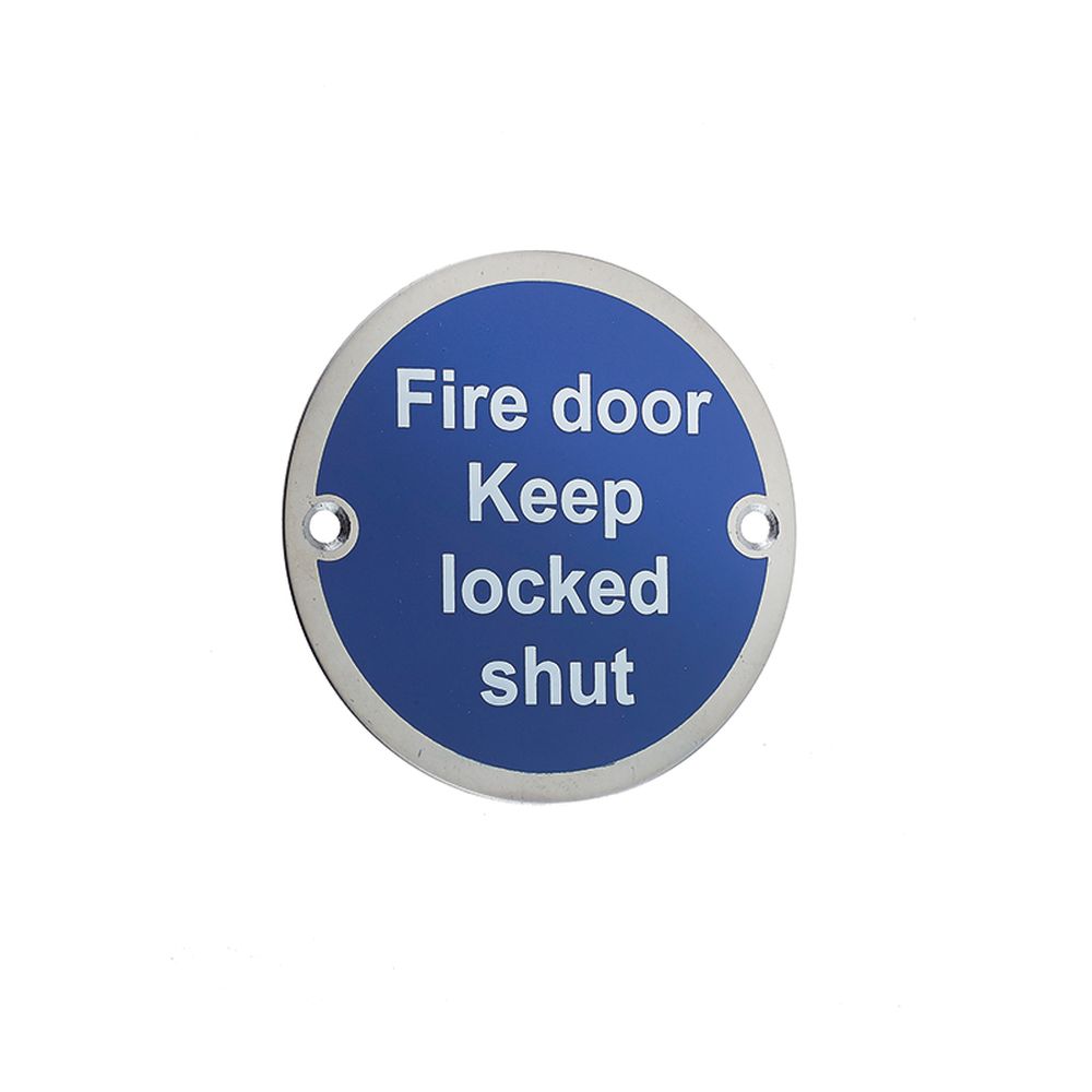 This is an image of a Frelan - Fire Door Keep Locked Shut - Signage 75mm Dia. - Polished Stainless Ste  that is availble to order from Trade Door Handles in Kendal.