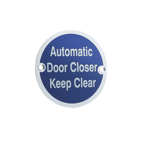 This is an image of a Frelan - Automatic Door Closer Keep Clear - Signage 75mm Dia. - Satin Anodised A that is availble to order from Trade Door Handles in Kendal.