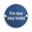 This is an image of a Eurospec - Signage Fire Door - Keep Locked - Satin Stainless Steel that is availble to order from Trade Door Handles in Kendal.