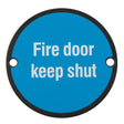 This is an image of a Carlisle Brass - Signage Fire Door - Keep Shut - Matt Black that is availble to order from Trade Door Handles in Kendal.